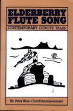 Elderberry Flute Song Contemporary Coyote Tales 4th 9781893996564 Front Cover