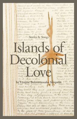 Islands of Decolonial Love  9781894037884 Front Cover