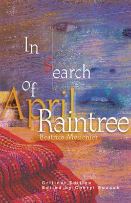 In Search of April Raintree 2nd 9781894110433 Front Cover