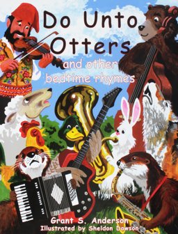 Do unto Otters And Other Bedtime Thymes 2005 9781894717342 Front Cover