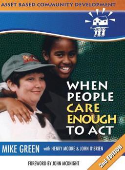 Abcd When People Care Enough to ACT 2nd 9781895418743 Front Cover