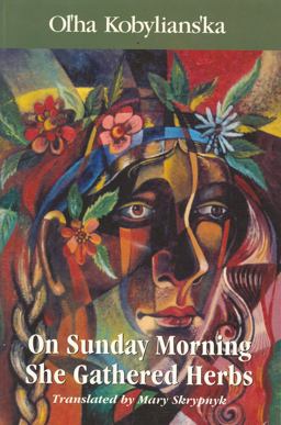 On Sunday Morning She Gathered Herbs  9781895571349 Front Cover