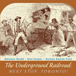 Underground Railroad Next Stop, Toronto! 2nd 9781896219868 Front Cover