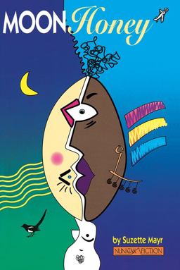 Moon Honey  9781896300009 Front Cover