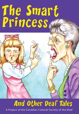Smart Princess And Other Deaf Tales  9781896764900 Front Cover