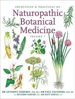 Principles and Practices of Naturopathic Botanical Medicine  9781897025260 Front Cover