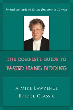 Complete Guide to Passed Hand Bidding