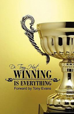Winning Is Everything Winning Is Everything