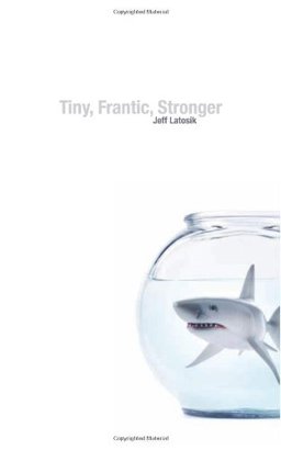 Tiny, Frantic, Stronger  9781897178959 Front Cover