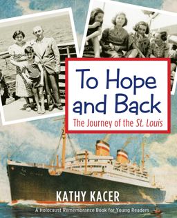 To Hope and Back The Journey of the St. Louis  9781897187968 Front Cover