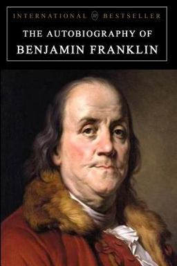 The Autobiography of Benjamin Franklin