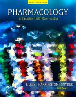 Pharmacology for Canadian Health Care Practice Pharmacology for Canadian Health Care Practice
