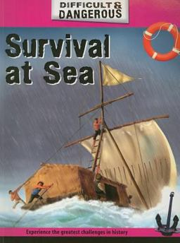 Survival at Sea Survival at Sea