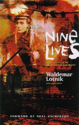 Nine Lives Ethnic Conflict in the Polish-Ukrainian Borderlands  9781897959404 Front Cover