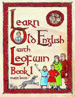 Learn Old English with Leofwin