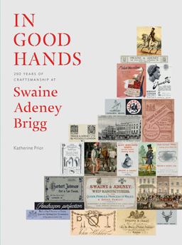 In Good Hands 250 Years of Craftsmanship at Swaine Adeney Brigg  9781898565093 Front Cover