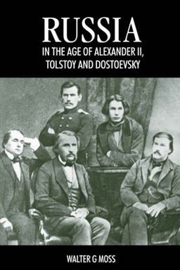 Russia in the Age of Alexander II, Tolstoy and Dostoevsky  9781898855590 Front Cover