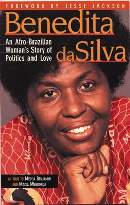 Benedita Da Silva An Afro Brazilian Woman's Story of Politics and Love  9781899365210 Front Cover