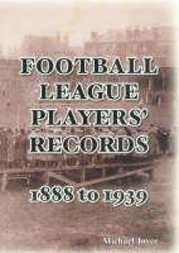 Football League Players' Records 1888 - 1939