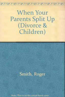 When Your Parents Split Up