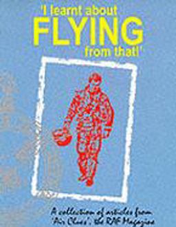 I Learned about Flying from That