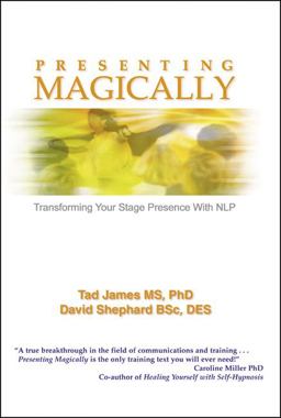 Presenting Magically Transforming Your Stage Presence with NLP  9781899836529 Front Cover
