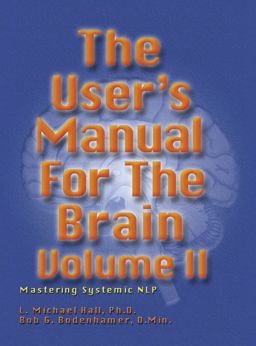 The User's Manual for the Brain Volume II