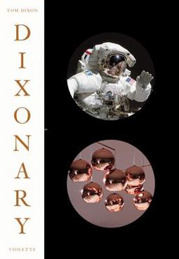 Tom Dixon: Dixonary  9781900828420 Front Cover