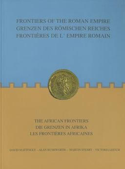 Frontiers of the Roman Empire The African Frontiers  9781900971164 Front Cover