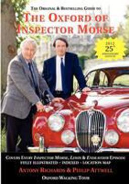 Oxford of Inspector Morse An Historical Guide Published by the Inspector Morse Society  9781901091038 Front Cover