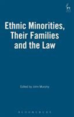 Ethnic Minorities, Their Families and the Law