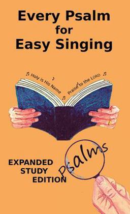 Every Psalm for Easy Singing