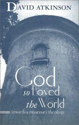 God So Loved the World