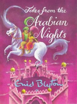 Tales from the Arabian Nights Tales from the Arabian Nights