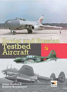 Soviet and Russian Testbed Aircraft  9781902109183 Front Cover