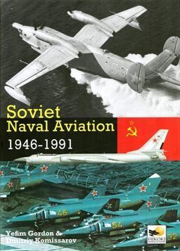 Soviet Naval Aviation, 1946-1991  9781902109312 Front Cover