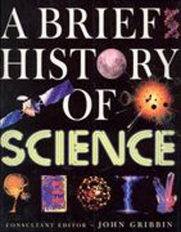 A Brief History of Science
