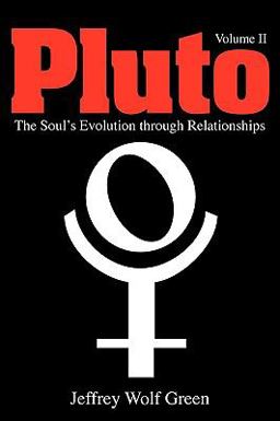 Pluto Volume 2 The Soul's Evolution Through Relationships  9781902405421 Front Cover
