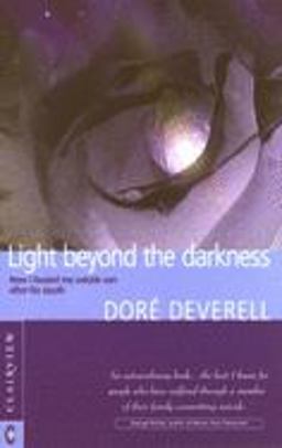 Light Beyond the Darkness How I Healed My Suicide Son after His Death 2nd 9781902636191 Front Cover