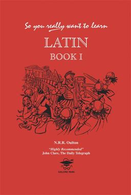Latin: Book 1 (So You Really Want to Learn)  9781902984001 Front Cover