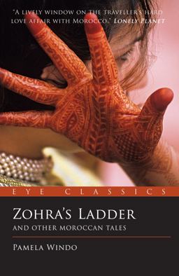 Zohra's Ladder And Other Moroccan Tales 2nd 9781903070680 Front Cover