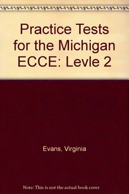 Practice Tests for the Michigan Ecce