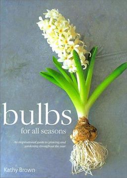 Bulbs for All Seasons