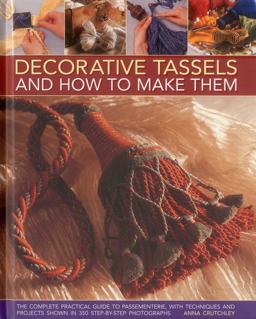 Decorative Tassels and How to Make Them  9781903141427 Front Cover