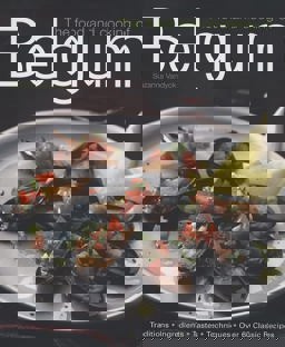 Food and Cooking of Belguim Traditions, Ingredients, Tastes and Techniques in over 60 Classic Recipes  9781903141540 Front Cover