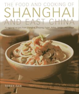 Food and Cooking of Shanghai and East China  9781903141915 Front Cover