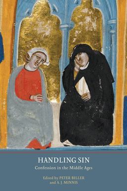 Handling Sin Confession in the Middle Ages  9781903153482 Front Cover