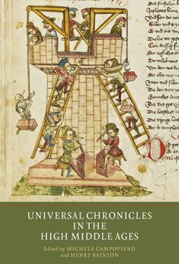 Universal Chronicles in the High Middle Ages Universal Chronicles in the High Middle Ages