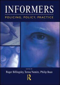 Informers Policing, Policy, Practice  9781903240076 Front Cover