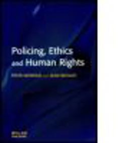 Policing, Ethics and Human Rights